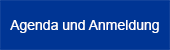 Anmeldung und Agenda.